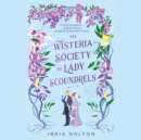 Wisteria Society of Lady Scoundrels - eAudiobook