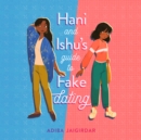 Hani and Ishu's Guide to Fake Dating - eAudiobook