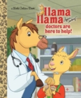 Llama Llama Doctors are Here to Help! - Book