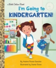 I'm Going to Kindergarten! - Book