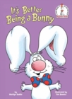 It's Better Being a Bunny - Book