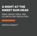 Night at the Sweet Gum Head - eAudiobook