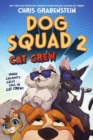 Dog Squad 2: Cat Crew - Book