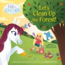 Uni the Unicorn: Let's Clean Up the Forest! - Book