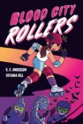 Blood City Rollers - Book