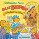 The Berenstain Bears Meet Bigpaw : A Thanksgiving Story - Book