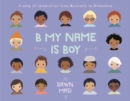 B My Name Is Boy - Book