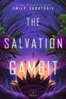 The Salvation Gambit : A Novel - Book
