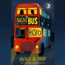 Night Bus Hero - eAudiobook