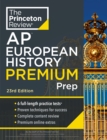 Princeton Review AP European History Premium Prep : 6 Practice Tests + Digital Practice Online + Content Review - Book
