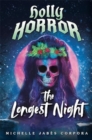 Holly Horror: The Longest Night #2 - Book