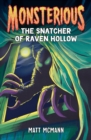 The Snatcher of Raven Hollow (Monsterious, Book 2) - Book