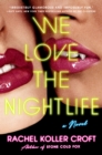 We Love the Nightlife - Book