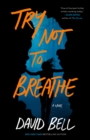 Try Not To Breathe - Book