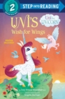 Uni's Wish for Wings (Uni the Unicorn) - Book