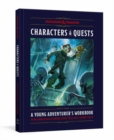 Characters & Quests (Dungeons & Dragons) : A Young Adventurer's Workbook for Creating a Hero and Telling Their Tale - Book