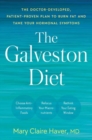 The Galveston Diet : The Doctor-Developed, Patient-Proven Plan to Burn Fat and Tame Your Hormonal Symptoms - Book
