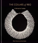 The Collars of RBG : A Portrait of Justice - Book