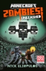 Minecraft: Zombies Unleashed! : An Official Minecraft Novel - Book