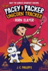 Pacey Packer Unicorn Tracker 2: Horn Slayer - Book