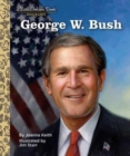 George W. Bush: A Little Golden Book Biography - Book