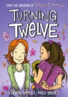 Turning Twelve : A Graphic Novel - Book