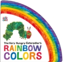 The Very Hungry Caterpillar's Rainbow Colors - Book