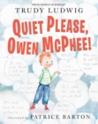 Quiet Please, Owen McPhee! - Book