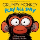 Grumpy Monkey Play All Day - Book