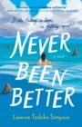 Never Been Better - Book
