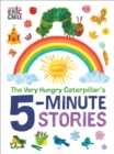 The Very Hungry Caterpillar's 5-Minute Stories - Book