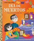Dia de Muertos: Una celebracion de la vida (Day of the Dead: A Celebration of Life Spanish Edition) - Book