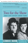 Two for the Show : Great 20th Century Comedy Teams - Book