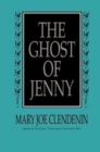 The Ghost of Jenny - Book