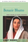 Benazir Bhutto : From Prison to Prime Minister - Book
