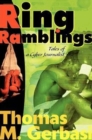 Ring Ramblings : Tales of a Cyber Journalist - Book