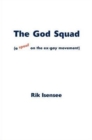 The God Squad : A Spoof on the Ex-Gay Movement - Book