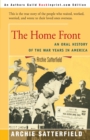 The Home Front : An Oral History of the War Years in America: 1941-45 - Book