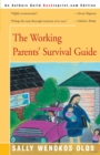 The Working Parents' Survival Guide - Book