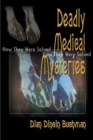 Deadly Medical Mysteries : How They Were Solved - Book