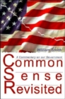 Common Sense Revisited : A Commentary on Our American Government - Book