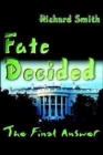 Fate Decided : The Final Answer - Book