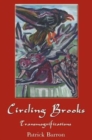 Circling Brooks : Transmogrifications - Book