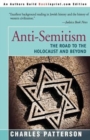Anti-Semitism : The Road to the Holocaust and Beyond - Book