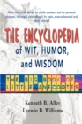 The Encyclopedia of Wit, Humor & Wisdom : The Big Book of Little Anecdotes - Book