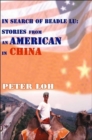 In Search of Beadle Lu : Stories from an American in China - Book