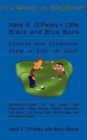 Hank E. O'Panky's Little Black and Blue Book : Lesions and Tendinitis from a Life in Golf - Book
