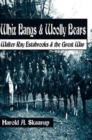 Whiz Bangs & Woolly Bears : Walter Ray Estabrooks & the Great War - Book