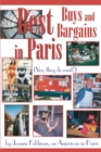 Best Buys and Bargains in Paris : (Yes, They Do Exist!) - Book
