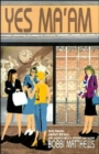Yes Ma'am : The Truth about Retail, an Associate's Point of View - Book